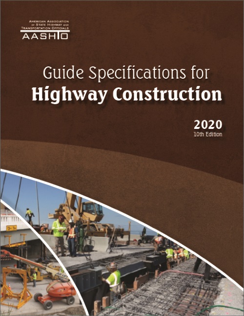 AASHTO Journal - AASHTO Releases 10th Edition Of Highway Construction Guide